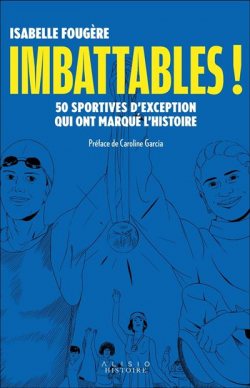 Imbattables !  par Isabelle Fougre