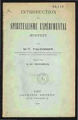 Introduction au spiritualisme exprimental moderne par M.-T. Falcomer