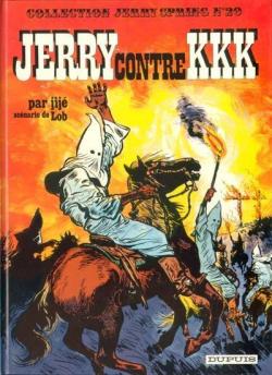 Jerry contre KKK La Passe des Indiens (Jerry Spring) par Jacques Lob
