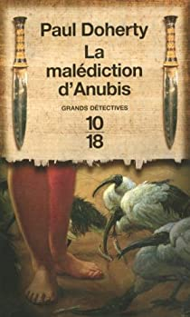 Juge Amerotk, tome 3 : La maldiction d'Anubis par Paul  C. Doherty