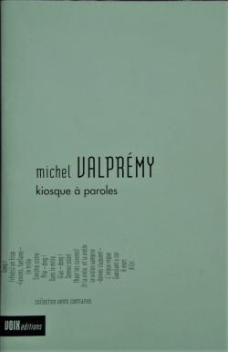 Kiosque  paroles par Michel Valprmy