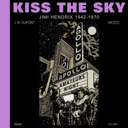 Kiss the Sky, tome 1  par Dupont