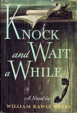 Knock and wait a while par  William Rawle Weeks