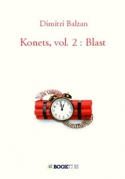 Konets, tome 2 : Blast par Dimitri Balzan