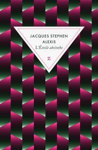 L'toile absinthe par Jacques-Stephen Alexis