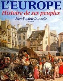 L'Europe : Histoire de ses peuples par Jean-Baptiste Duroselle