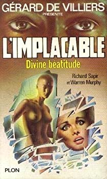 L'Implacable, tome 19 : Divine beatitude par Richard Sapir