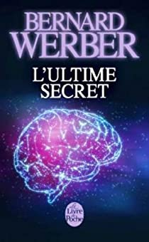 L'Ultime secret par Bernard Werber