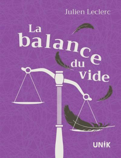 La balance du vide - Julien Leclerc (II) - Babelio