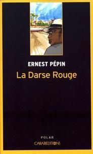 La Darse rouge par Ernest Ppin