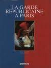 La Garde Rpublicaine  Paris par Jean Favier