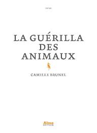 La gurilla des animaux par Camille Brunel