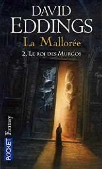 La Mallore, Tome 2 : Le roi des Murgos par David Eddings