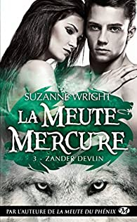 La Meute Mercure, tome 3 : Zander Devlin par Suzanne Wright