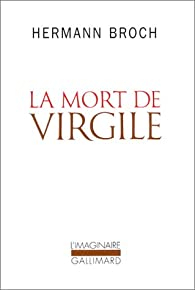 La Mort de Virgile par Hermann Broch