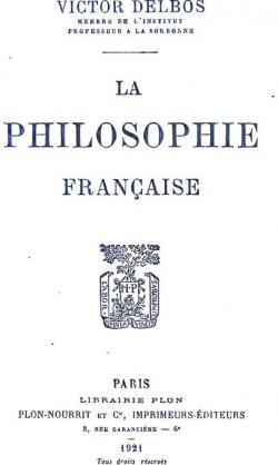 La philosophie franaise par Victor Delbos