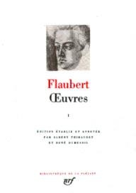 Oeuvres, tome 1 par Gustave Flaubert