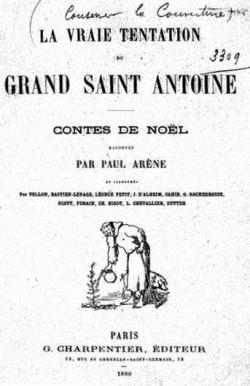 La Vraie Tentation du grand saint Antoine, Contes de Nol par Paul Arne