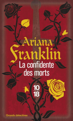 La confidente des morts par Ariana Franklin