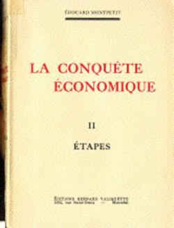 La conqute conomique, tome 2 : tapes par douard Montpetit