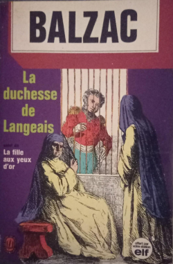 La duchesse de Langeais - La fille aux yeux d'or - Babelio