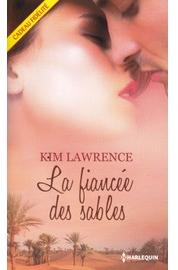 La fiance des sables par Kim Lawrence