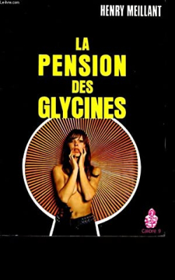 La pension des Glycines par Henry Meillant