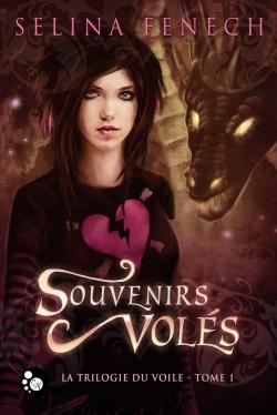 La trilogie du Voile, tome 1 : Souvenirs Vols par Selina Fenech