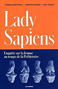 Lady Sapiens par Pincas