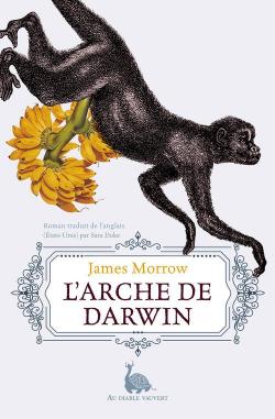 L'arche de Darwin par James Morrow