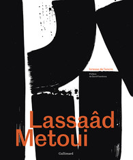 Lassad Metoui : Ivresse de l'encre par Muse d' Histoire de Nantes