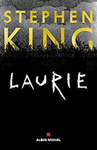 Laurie par Stephen King