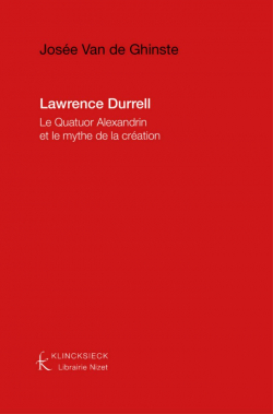 Lawrence Durrel le Quatuor Alexandrin par Jose Van de Ghinste