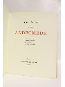 Le Bain avec Andromède : Poème de Robert Desnos. Illustrations de Labisse -  Babelio