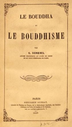 Le Bouddha Et Le Bouddhisme par Charles Schoebel