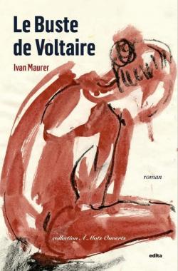 Le buste de Voltaire par Ivan Maurer