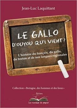 Le Gallo, d'ouyou qui vient ? par Jean-Luc Laquittant