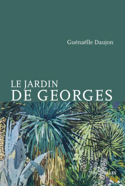 Le Jardin de Georges par Daujon