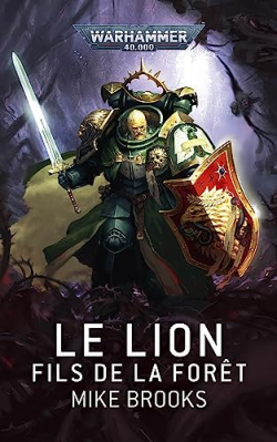 Warhammer 40.000 - Le Lion : Fils de la Fort par Mike Brooks