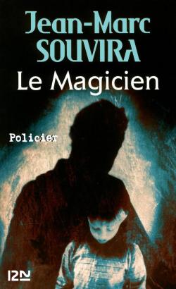 Le Magicien par Jean-Marc Souvira
