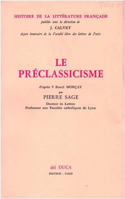 Le Prclassicisme par Raoul Moray
