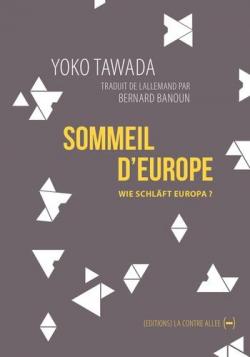 Le Sommeil d'Europe par Yoko Tawada