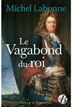 Le vagabond du Roi par Michel Labonne
