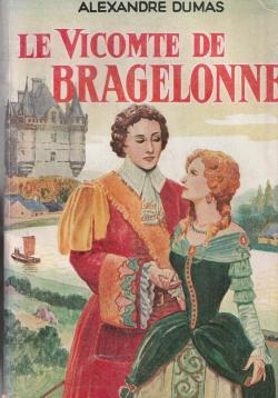 Le Vicomte de Bragelonne par Alexandre Dumas