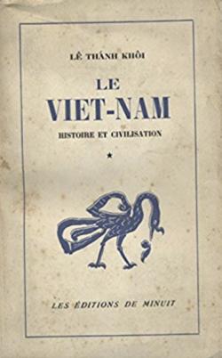 Le Vit Nam : histoire et civilisation par Thnh Khi L