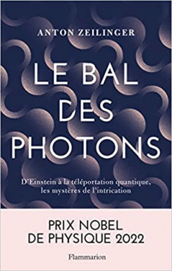 Le bal des photons par Anton Zeilinger