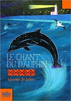 Le chant du dauphin par Lauren St John