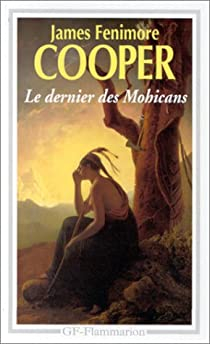 Le dernier des Mohicans par Cooper