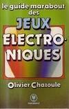 Le guide Marabout des jeux lectroniques par Olivier Chazoule
