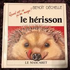 Le herisson par Benoit Dchelle